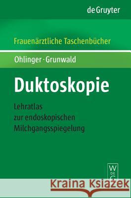 Duktoskopie Ralf Ohlinger Susanne Grunwald 9783110206432 Walter de Gruyter