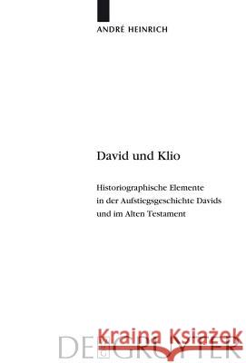 David und Klio Heinrich, André 9783110206951 Walter de Gruyter