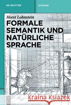 Formale Semantik Und Natürliche Sprache Horst Lohnstein 9783110209112 de Gruyter