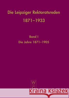 Die Leipziger Rektoratsreden 1871-1933 Franz Häuser 9783110209198 De Gruyter