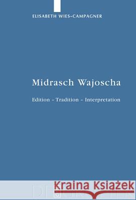 Midrasch Wajoscha Elisabeth Wies-Campagner 9783110212945 De Gruyter