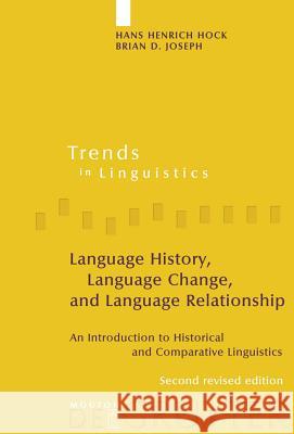 Language History, Language Change, and Language Relationship Hock, Hans Henrich 9783110214291 Mouton de Gruyter