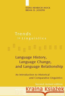 Language History, Language Change, and Language Relationship Hock, Hans Henrich 9783110214291