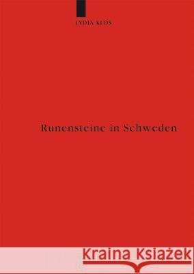 Runensteine in Schweden Lydia Klos 9783110214642