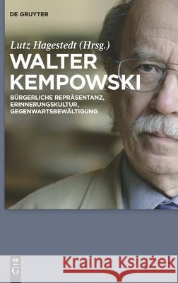 Walter Kempowski Lutz Hagestedt 9783110214734 De Gruyter