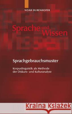 Sprachgebrauchsmuster Noah Bubenhofer 9783110215847 De Gruyter