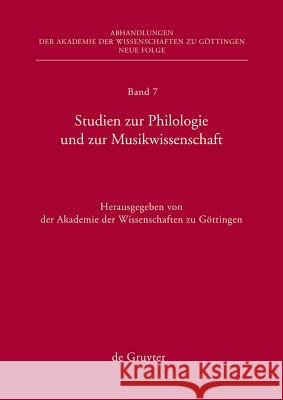 Studien zur Philologie und zur Musikwissenschaft Akademie der Wissenschaften 9783110217636