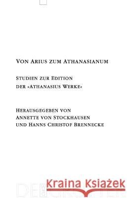 Von Arius zum Athanasianum No Contributor 9783110218602 Walter de Gruyter