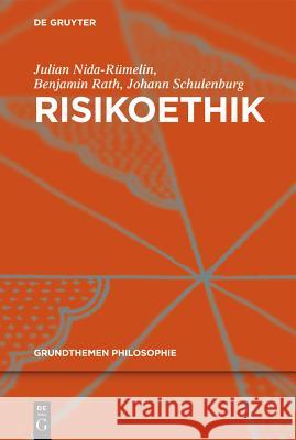 Risikoethik Julian Nida-Ra1/4melin Benjamin Rath Johann Schulenburg 9783110219975 Walter de Gruyter