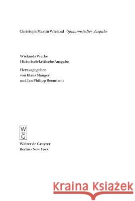 Text: Der Sieg der Natur über die Schwärmerey, oder die Abentheuer des Don Sylvio von Rosalva / Comische Erzählungen. März 1764 – April 1765 [98 – 99] Nikolas Immer 9783110221589