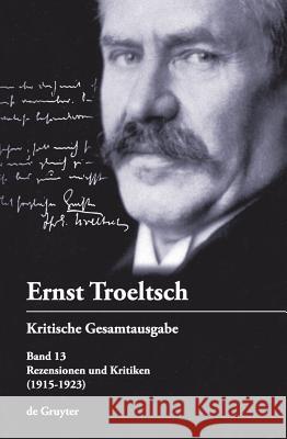 Rezensionen und Kritiken: (1915-1923) Friedrich Wilhelm Graf 9783110221992 Walter de Gruyter