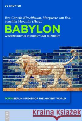 Babylon Cancik-Kirschbaum, Eva 9783110222111