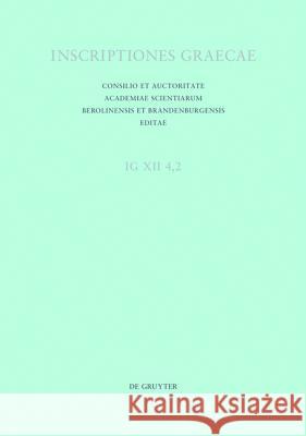 Inscriptiones Coi Insulae: Catalogi, Dedicationes, Tituli Honorarii, Termini Dimitris Bosnakis 9783110222272