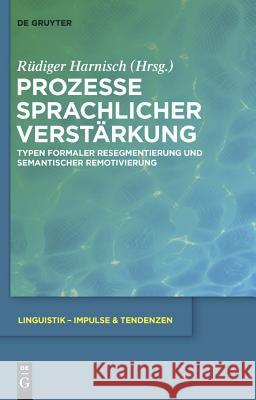 Prozesse sprachlicher Verstärkung Rüdiger Harnisch 9783110223859 De Gruyter