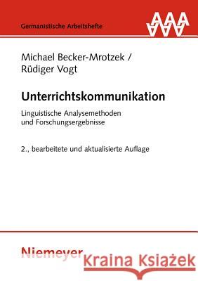 Unterrichtskommunikation Becker-Mrotzek, Michael 9783110230499 Niemeyer, Tübingen