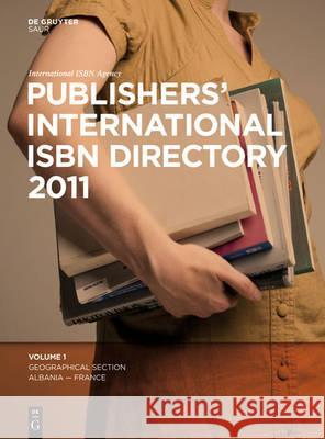 Publishers International ISBN Directory 2011 International Isbn Agency 9783110230741