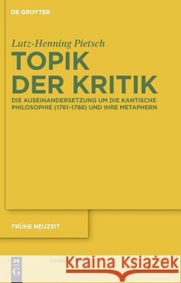 Topik der Kritik Lutz-Henning Pietsch 9783110233674 De Gruyter