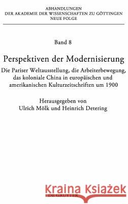 Perspektiven der Modernisierung Christoph Jürgensen, Ulrich Mölk, Heinrich Detering 9783110234251 De Gruyter