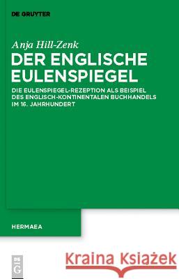 Der englische Eulenspiegel Anja Hill-Zenk 9783110234633 De Gruyter