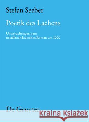 Poetik des Lachens Seeber, Stefan 9783110235029 Walter de Gruyter
