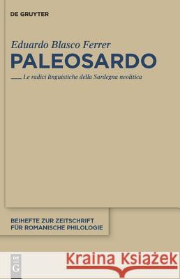 Paleosardo Blasco Ferrer, Eduardo 9783110235593 Walter de Gruyter