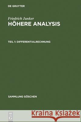 Differentialrechnung Friedrich Junker 9783110238365 Walter de Gruyter