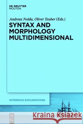 Syntax and Morphology Multidimensional  9783110238747 Gruyter