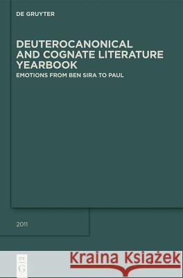 Emotions from Ben Sira to Paul Renate Egger-Wenzel Jeremy Corley 9783110239294 Walter de Gruyter