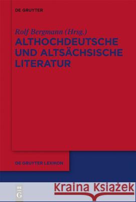 Althochdeutsche Und Altsachsische Literatur Rolf Bergmann 9783110245493