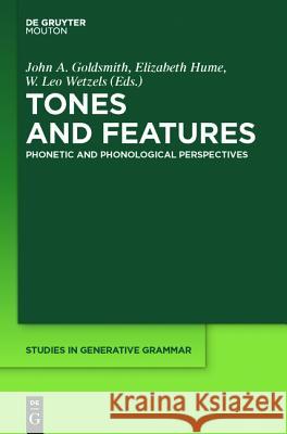 Tones and Features: Phonetic and Phonological Perspectives  9783110246216 De Gruyter Mouton