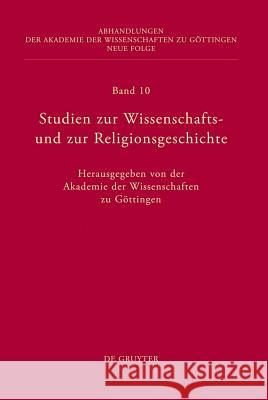 Studien zur Wissenschafts- und zur Religionsgeschichte Akademie Der Wissenschaften, Werner Lehfeldt 9783110251753 De Gruyter