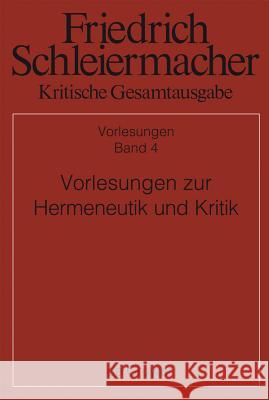 Vorlesungen zur Hermeneutik und Kritik Wolfgang Virmond 9783110252446 Walter de Gruyter