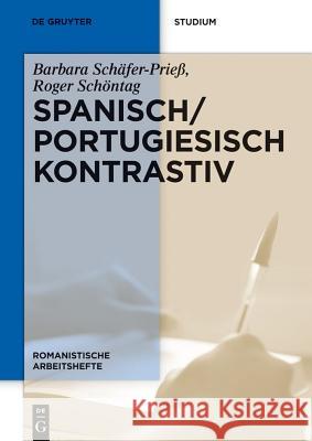 Spanisch / Portugiesisch kontrastiv Barbara Sc Roger Sc 9783110253818 Walter de Gruyter