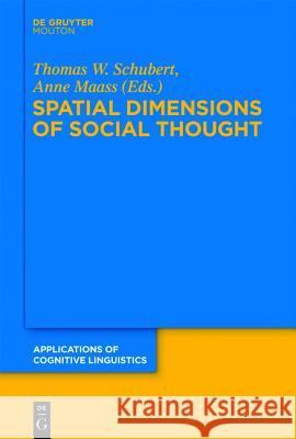 Spatial Dimensions of Social Thought  9783110254303 De Gruyter Mouton