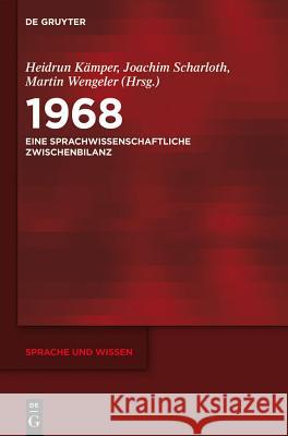 Sprache und Wissen (SuW) (1968) Joachim Scharloth, Martin Wengeler, Heidrun Kämper 9783110254716