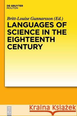 Languages of Science in the Eighteenth Century  9783110255058 De Gruyter Mouton