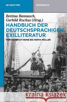 Handbuch der deutschsprachigen Exilliteratur Bannasch, Bettina 9783110256741