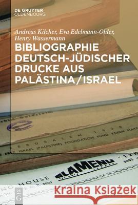Deutsche Sprachkultur in Palästina/Israel Andreas Henry Kilcher Wassermann 9783110257076
