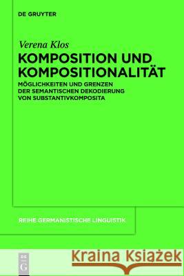 Komposition und Kompositionalität Klos, Verena 9783110258868 Walter de Gruyter