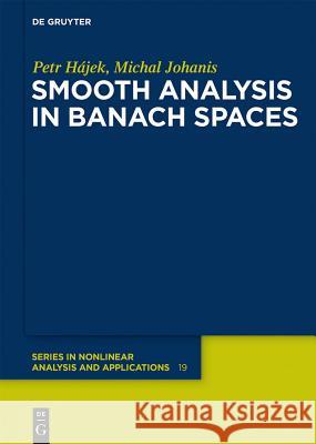 Smooth Analysis in Banach Spaces Petr Hajek Michal Johanis 9783110258981 Walter de Gruyter