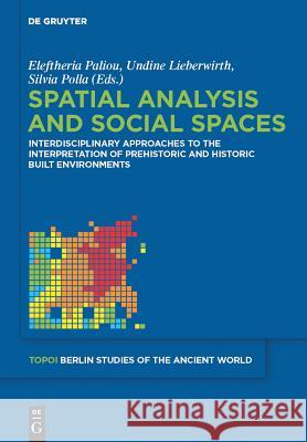 Spatial analysis and social spaces No Contributor 9783110265941 Walter de Gruyter