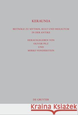 Keraunia Oliver Pilz, Mirko Vonderstein 9783110270075 De Gruyter