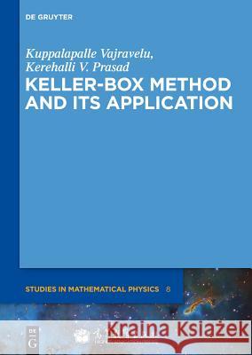 Keller-Box Method and Its Application Kuppalapalle Vajravelu Kerehalli V. Prasad 9783110271379 Walter de Gruyter