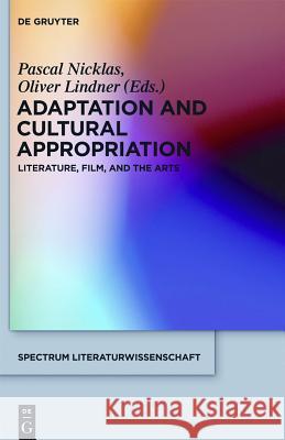 Adaptation and Cultural Appropriation Nicklas, Pascal 9783110272055 Walter de Gruyter