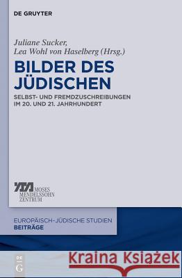 Bilder des Jüdischen Sucker, Juliane 9783110276459 Walter de Gruyter