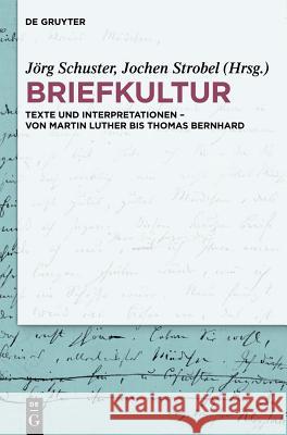 Briefkultur Schuster, Jörg 9783110276565