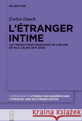 L'étranger intime Evelyn Dueck 9783110279009 De Gruyter