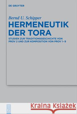 Hermeneutik der Tora Bernd U Schipper 9783110279481 De Gruyter