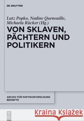 Von Sklaven, Pächtern und Politikern No Contributor 9783110280647 Walter de Gruyter