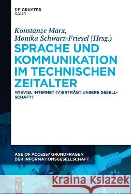 Sprache und Kommunikation im technischen Zeitalter No Contributor 9783110282160 Walter de Gruyter